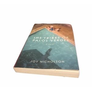 The Tribes of Palos Verdes: A Novel - Paperback By Nicholson, Joy - GOOD